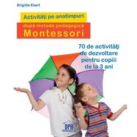 DPH - Carte educativa Activitati pe anotimpuri , Dupa metoda pedagogica Montessori