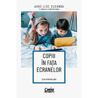 Copiii in fata ecranelor. Cum ii protejam