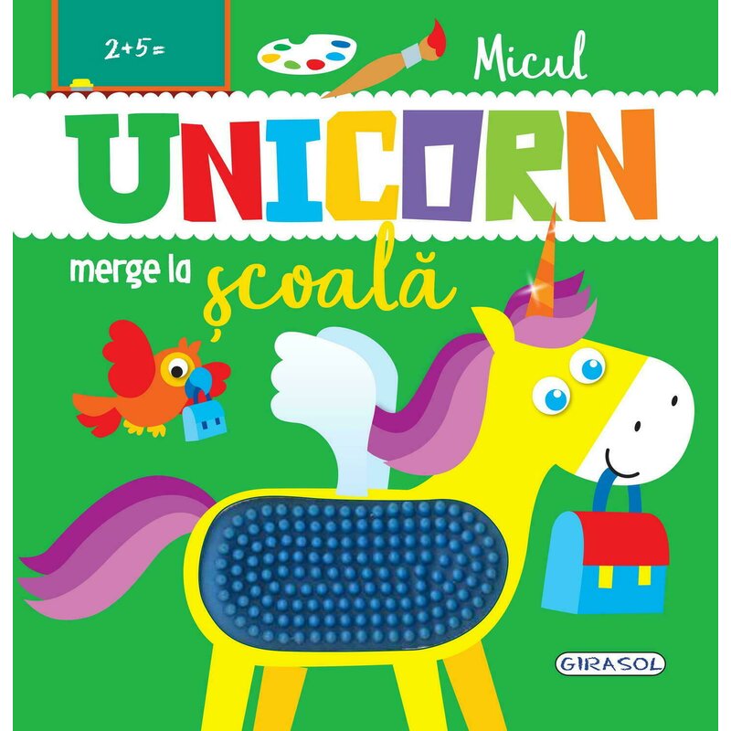 Girasol - Micul unicorn merge la scoala