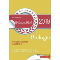 BAC 2019. BIOLOGIE VEGETALA SI ANIMALA. CLS. IX-X