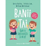 Banii tăi - Gerry Bailey/Felicia Law/William Whitehead