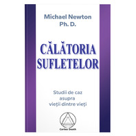 CALATORIA SUFLETELOR - Michael Newton