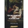 Cea mai frumoasa iubire a lui Don Juan. Antologia nuvelelor franceze de dragoste din Sec. XIX