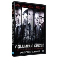 DVD COLUMBUS CIRCLE - PRIZONIERA FRICII