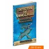 Detectivii de dinozauri in epava din Insulele Bimini. A doua carte