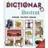 Dictionar ilustrat English-Deutsch-Roman - Cristina Drescan