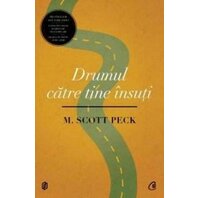 Drumul catre tine insuti. Editia a III-a