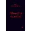Filosofia sexului. Ediție necenzurată