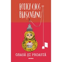 Grasa si proasta (Editia 2018)