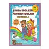Limba engleza pentru scolari nivelul I. Ed. 2 (Romanian Edition)
