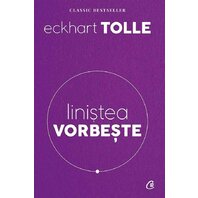 Liniştea vorbeşte. Ediţia a II-a revizuită