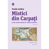 Mistici din Carpati (vol. II)