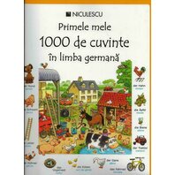 Primele mele 1000 de cuvinte în limba germana