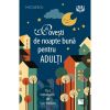 Povesti de noapte buna pentru adulti