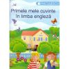 Primele mele cuvinte în limba englez?
