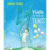 Viata In Ritm De Tenis
