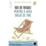 100 de reguli pentru a avea grija de tine