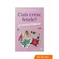 Cum cresc fetele?