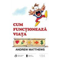 Cum functioneaza viata