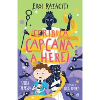 Eroi rătăciți. Teribila capcană a Herei