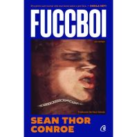 Fuccboi. Un roman - Sean Thor Conroe