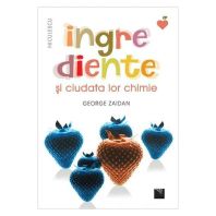 Ingrediente si ciudata lor chimie
