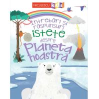 IntrebariI: Planeta Noastra