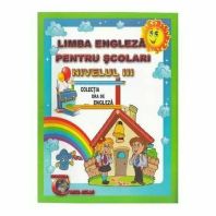 Limba engleza Pentru scolari nivelul III