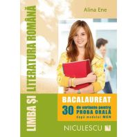 Limba si literatura romana. Bacalaureat. 30 variante Proba Orala