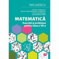 Matematica.  Exercitii si probleme pentru clasa a VII-a