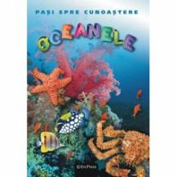 Pasi spre cunoastere - Oceanele