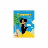 Povestea mea de seara. Cleopatra si regatul ei, Egiptul