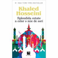 Splendida cetate a celor o mie de sori (Edi?ia a doua)