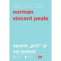 Spune pot şi vei putea!