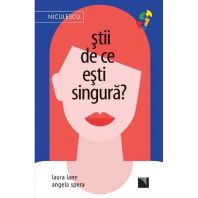 STII DE CE ESTI SINGURA?