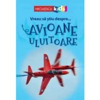 Vreau Sa Stiu Despre Avioane
