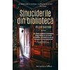 Sinuciderile din biblioteca - Fflur Dafydd