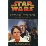 Star Wars - O Noua Speranta