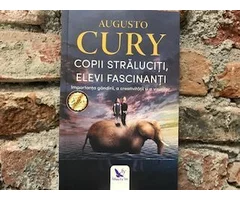 CARTE COPII STRALUCITI, ELEVI FASCINANTI - AUGUSO CURY