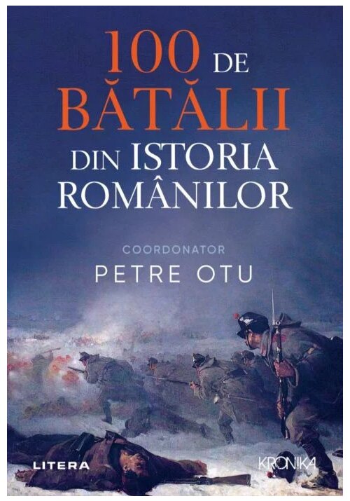 100 de batalii din istoria romanilor