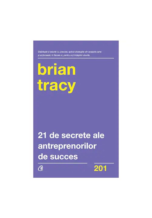 21 de secrete ale antreprenorilor de succes