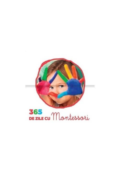 Vezi detalii pentru 365 de zile cu Montessori - Cub