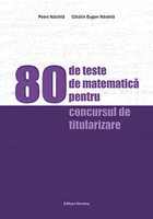 80 de teste de matematica pentru concursul de titularizare