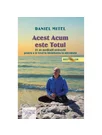 Acest Acum este Totul