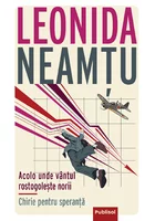 Acolo unde vantul rostogoleste norii