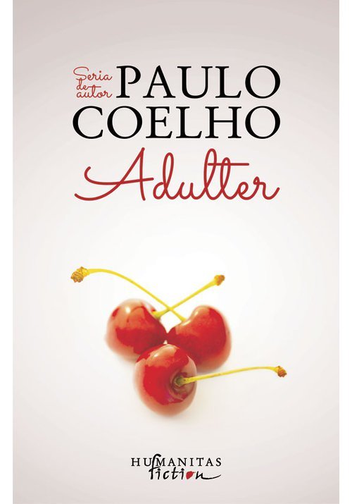 Vezi detalii pentru Adulter - Paulo Coelho