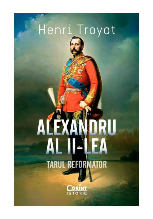 Vezi detalii pentru Alexandru al II-lea. Tarul reformator