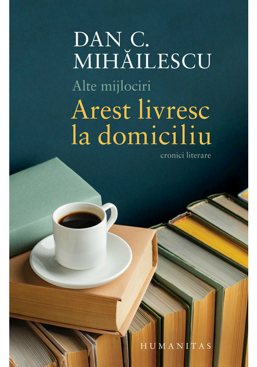 Alte mijlociri. Arest livresc la domiciliu