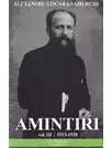 Amintiri Vol.3: 1919-1930