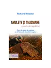 Amulete si talismane pentru incepatori